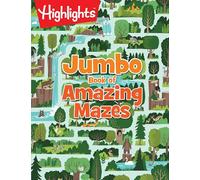 Jumbo Book of Amazing Mazes: Jumbo Activity Book with 175+ Colorful Mazes for Kids, Highlights Maze Book for Kids