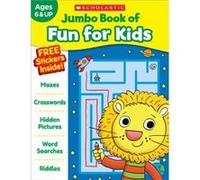 Jumbo Book of Fun for Kids Workbook by Scholastic Teaching Resources & Edited by Scholastic Scholastic Teaching Resources Edited by Scholastic (Auteur)