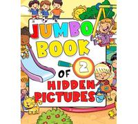 Jumbo Book of Hidden Pictures 2: Cute Seek And Find Picture Puzzle Game With Holiday & Coloring Pages For Brave Kids Ages 4+ | Perfect Birthday, Christmas Gift for Children