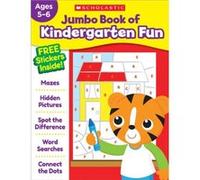 Jumbo Book of Kindergarten Fun Workbook by Scholastic Teaching Resources & Edited by Scholastic Scholastic Teaching Resources Edited by Scholastic (Auteur)