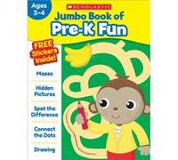 Jumbo Book of PreK Fun Workbook by Scholastic Teaching Resources & Edited by Scholastic Scholastic Teaching Resources Edited by Scholastic (Auteur)