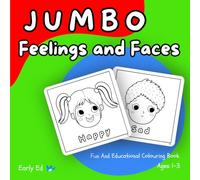 JUMBO Feelings and Faces Colouring Book for ages 1-3: learning emotions Activity with faces and affirmations