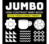 Jumbo High Contrast Baby Book for Newborn 0-12 Months | First Gift for Infants, New Parents: 100+ Black & White Patterns and 20 Games for Early Visual Stimulation & Brain Development