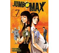 Jumbo Max T07 - Tsutomu Takahashi - Pika - broché - Manga