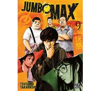 Tsutomu Takahashi – Jumbo Max T09 – Manga – broché – Pika Edition