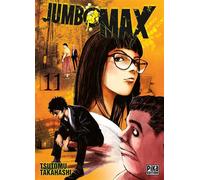 Jumbo Max T11 - Tsutomu Takahashi - Pika - broché - Manga