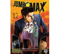 Tsutomu Takahashi – Jumbo Max Tome 12 – Manga – Broché