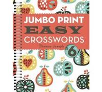 Jumbo Print Easy Crosswords 6 by Thomas Joseph Thomas Joseph, (Auteur)