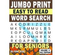 Jumbo Print Easy to Read Word Search for Seniors: Volume 4 Fall Edition: 30 Point Large-Print Puzzles for Low-Vision & Visually Impaired Readers