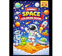 Jumbo Space Coloring Book for Kids: 36 Fun Astronaut, Rocket, Alien and Planet Coloring Pages | Big Outer Space Activity Book for Boys and Girls Ages 4-8