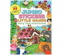 Jumbo Stickers For Little Hands: Fairy Tale Adventures