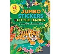 Jumbo Stickers for Little Hands Jungle Animals by Jomike Tejido Jomike Tejido, (Auteur)