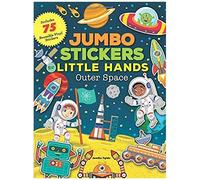 Jumbo Stickers For Little Hands: Outer Space