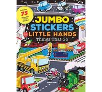 Jumbo Stickers For Little Hands: Things That Go