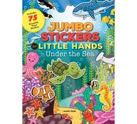 Jumbo Stickers For Little Hands: Under The Sea