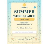 JUMBO SUMMER WORD SEARCH: Large Print Puzzle Book with 90 Relaxing Summer-Themed Puzzles for Adults and Seniors