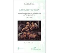 Jumeaux et jumelles: Représentations dans l'art et les sciences de l'Europe moderne 1492-1789