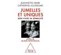 Jumelles Et Uniques - Bien Vivre Sa Gémellité