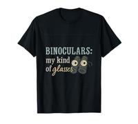 Jumelles My Kind of Glasses Humour d'observation des Oiseaux T-Shirt