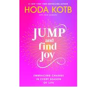 Jump and Find Joy Embracing Change in Every Season of Life - Hoda Kotb - G.P. Putnam's Sons - ebook (ePub) - Livre