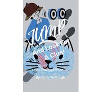 Jump and Look for a Clue! Hardcover Edition Book 2