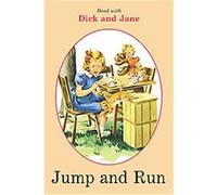 Jump and Run, Read With Dick and Jane
