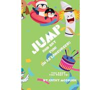 Jump and Say Fun! Book 37: (In 25 Languages!)