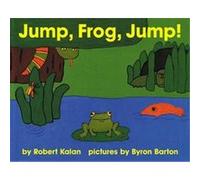 Jump, Frog, Jump Byron Barton, Robert Kalan (Auteur)