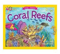 Jump Into Science Coral Reefs by National Geographic Kids Sylvia A Earle, (Auteur)