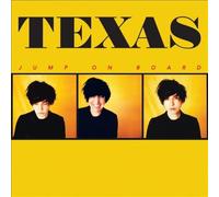 Jump On Board by TEXAS [Audio CD] NEUF