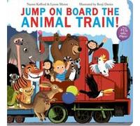 Jump On Board the Animal Train by Lynne Moore Lynne Moore (Auteur)