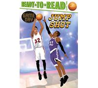 Jump Shot: Ready-to-Read Level 2