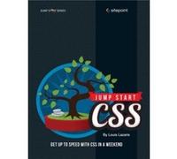 Jump Start CSS by Louis Lazaris Louis Lazaris (Auteur)