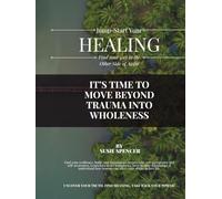 Jump Start Your Healing: Find Your Way to the Other Side of Awful