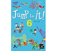 Jump to it ! - Anglais 6e Éd. 2017 - Livre élève