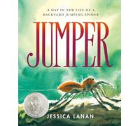 Jumper: A Day in the Life of a Backyard Jumping Spider
