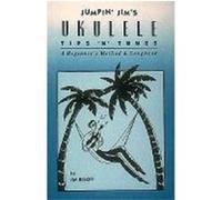Jumpin' Jim's Ukulele Tips & Tunes Jim Beloff (Auteur)
