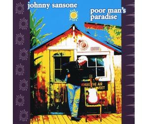 Jumpin' Johnny Sansone - Poor Man's Paradise