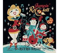 Jumpin' Rockets,the - Astro-Bash!