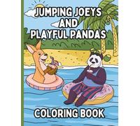 Jumping Joeys and Playful Pandas Coloring Book: 60 Pages of Charming and Humorous Kangaroo and Panda Characters