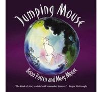 Jumping Mouse Patten, Brian, Moore, Mary (Auteur)
