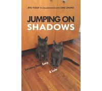 Jumping On Shadows: Lessons From Lucy & Lulu