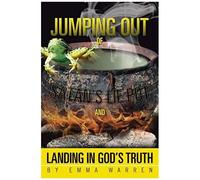 Jumping Out Of Satan's Lie Pot And Landing In God's Truth