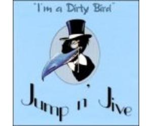 Jump'n Jive I'm a Dirty Bird (CD)