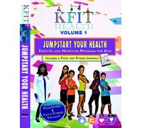 Jumpstart Your Health: Kids Fitness and Nutrition DVD