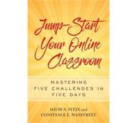 JumpStart Your Online Classroom by Constance E. Wanstreet Constance E. Wanstreet (Auteur)