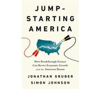 JumpStarting America by Jonathan GruberSimon Johnson Unknown (Auteur)