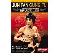Jun Fan Gung Fu-La méthode de Combat de Bruce Lee-Vol. 1