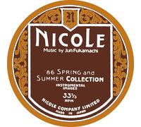 JUN FUKAMACHI - NICOLE - 86 SPRING AND SUMMER COLLECTION CD NEUF