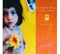 Jun Miyake – Innocent Bossa Dans Le Miroir – CD